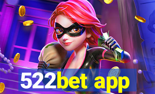 522bet app