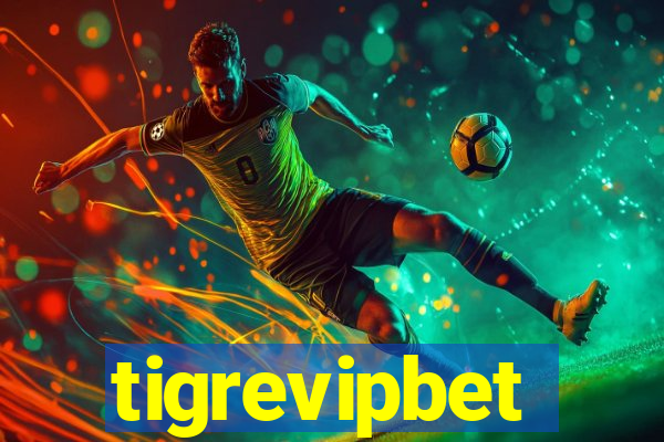 tigrevipbet