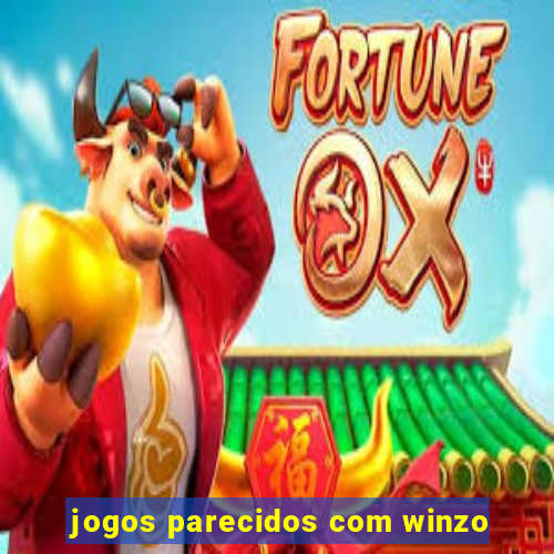 jogos parecidos com winzo