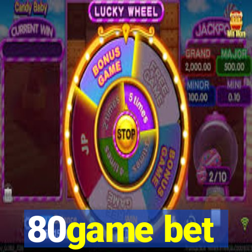 80game bet