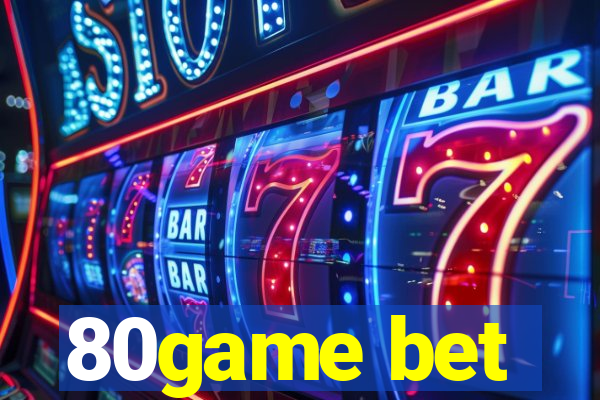 80game bet