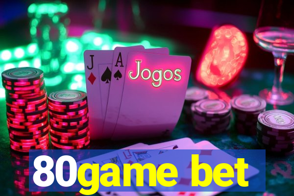 80game bet