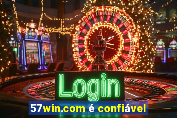 57win.com é confiável