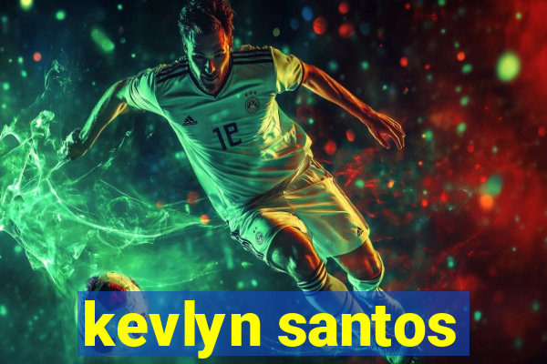 kevlyn santos