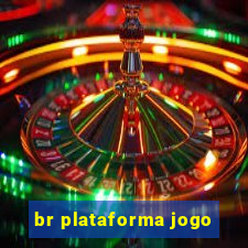 br plataforma jogo