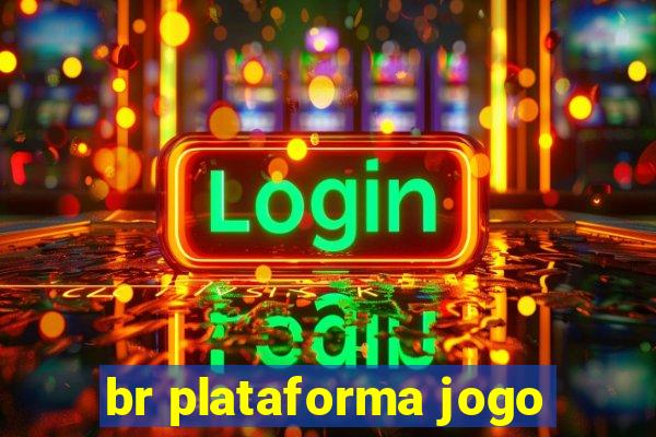 br plataforma jogo