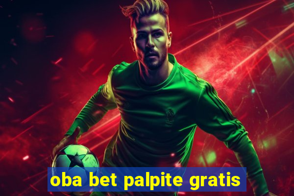 oba bet palpite gratis