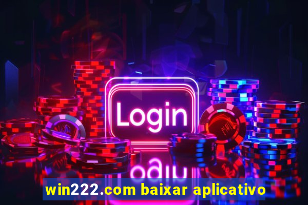 win222.com baixar aplicativo