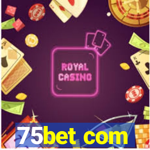 75bet com