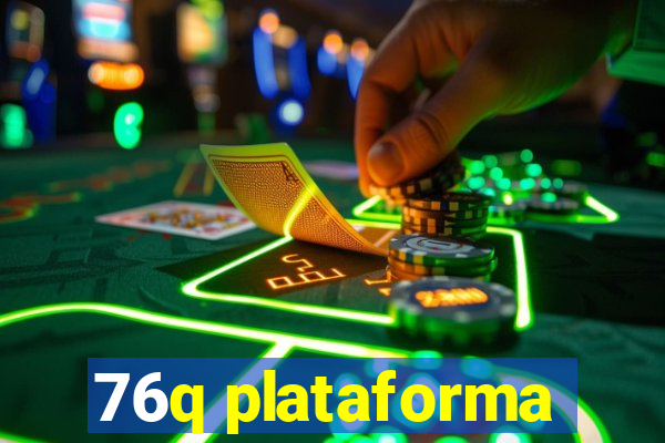 76q plataforma