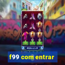 f99 com entrar