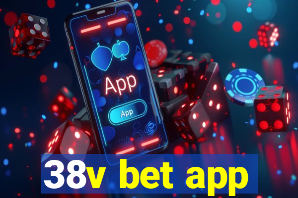 38v bet app