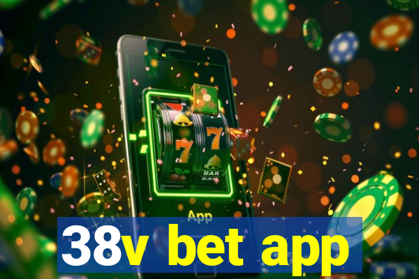 38v bet app