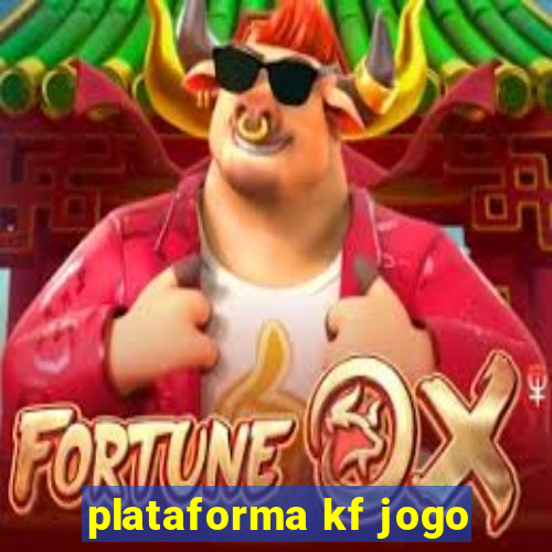 plataforma kf jogo