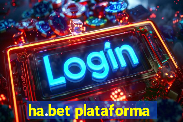 ha.bet plataforma