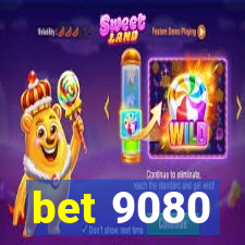 bet 9080