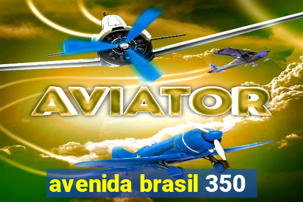 avenida brasil 350