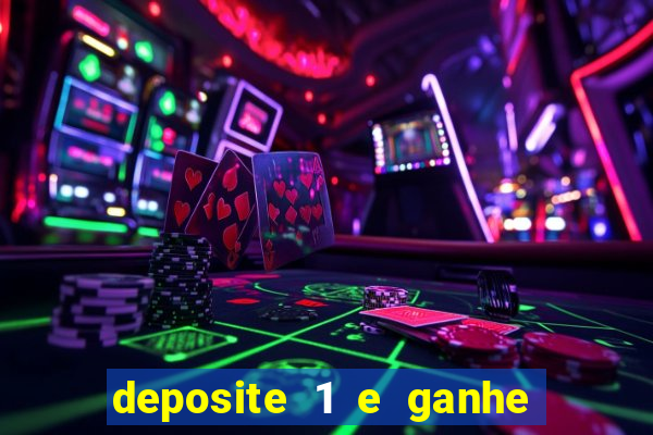 deposite 1 e ganhe 10 no fortune tiger