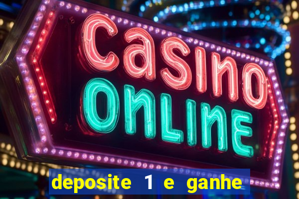 deposite 1 e ganhe 10 no fortune tiger