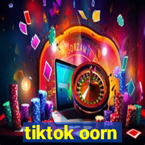 tiktok oorn