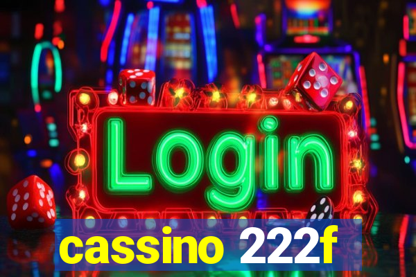 cassino 222f