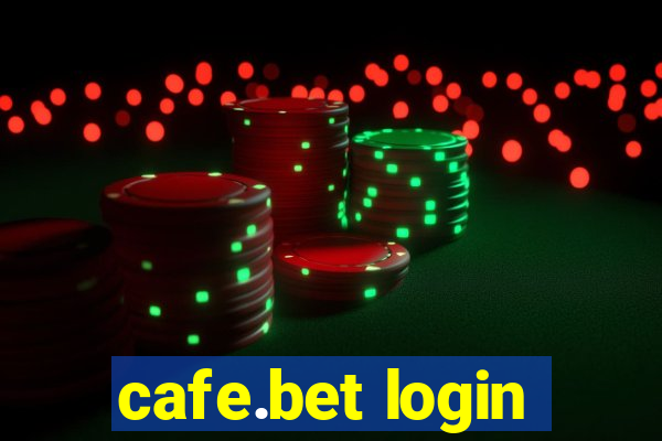 cafe.bet login