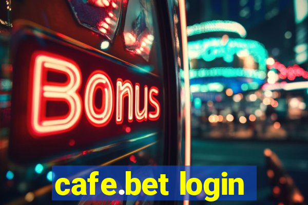 cafe.bet login