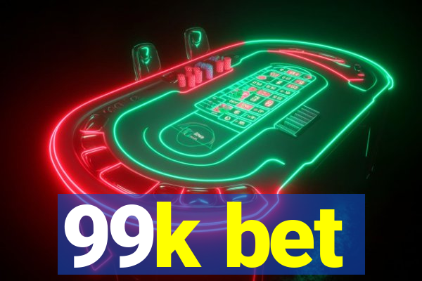 99k bet