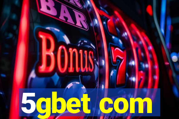 5gbet com