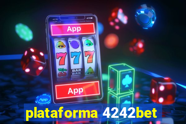 plataforma 4242bet