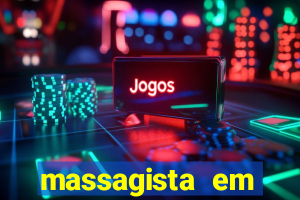 massagista em botafogo rj