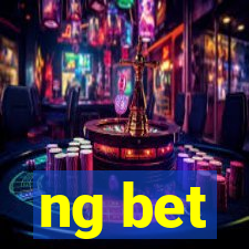 ng bet