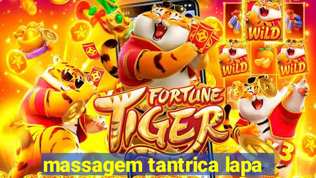 massagem tantrica lapa