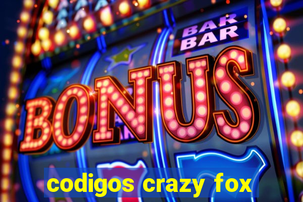 codigos crazy fox