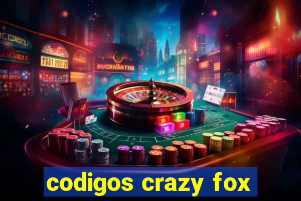 codigos crazy fox