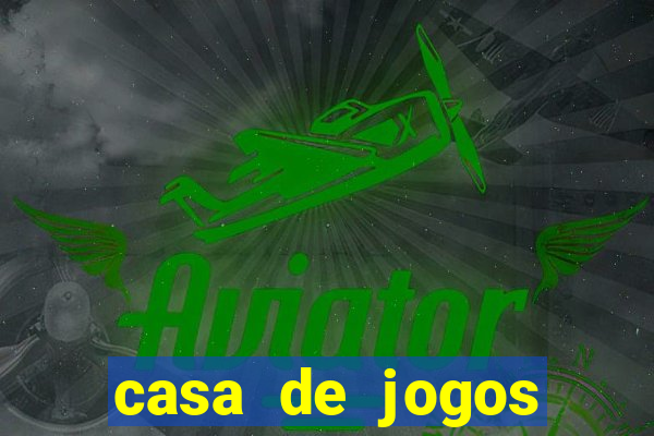 casa de jogos chinesa online