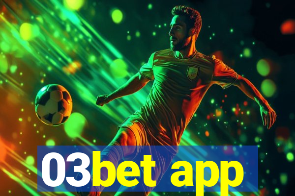 03bet app