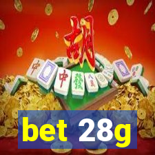 bet 28g