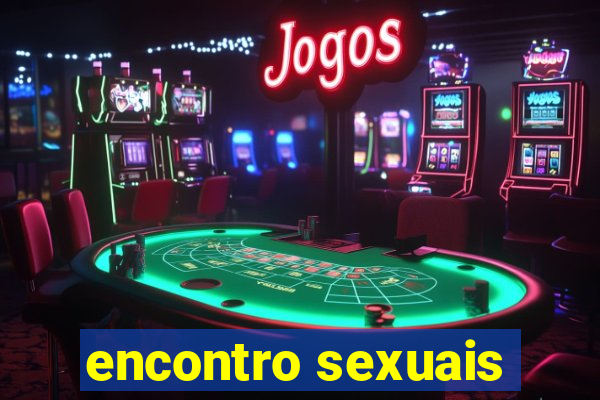 encontro sexuais