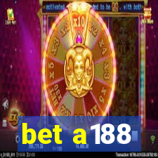 bet a188