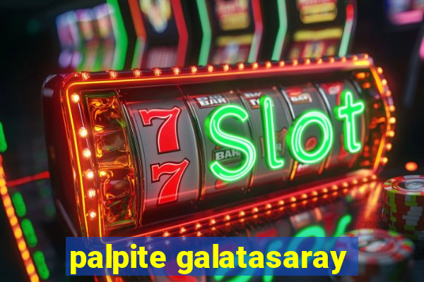 palpite galatasaray