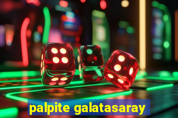 palpite galatasaray