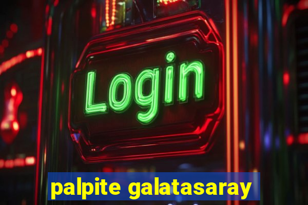 palpite galatasaray