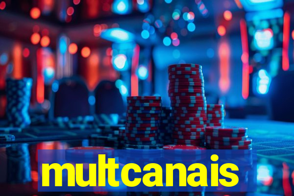 multcanais