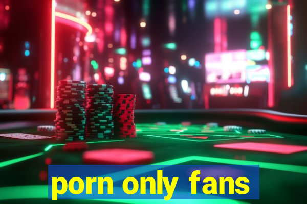 porn only fans