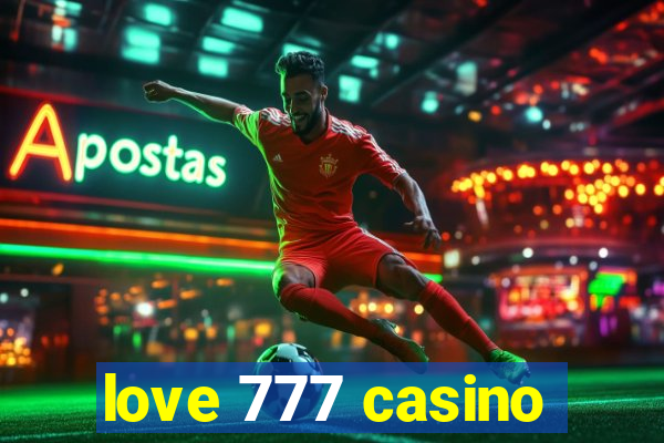 love 777 casino