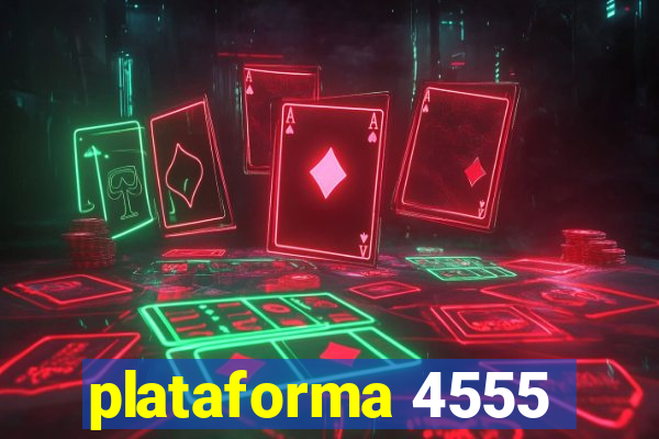 plataforma 4555