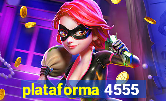 plataforma 4555