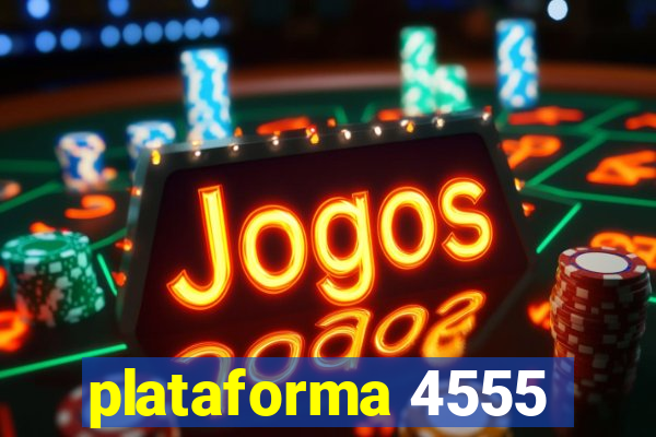 plataforma 4555