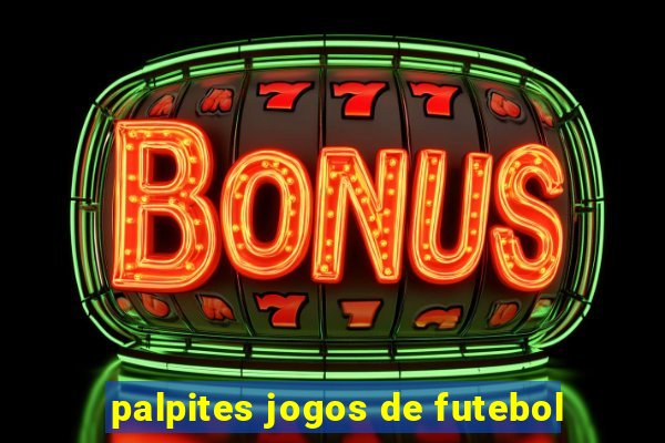 palpites jogos de futebol